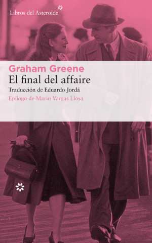Kniha EL FINAL DEL AFAIRE GRAHAN GREEN