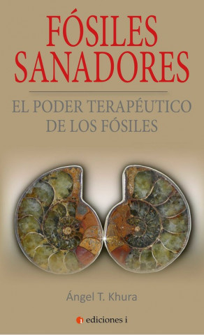 Книга FÓSILES SANADORES ANGEL KHURA