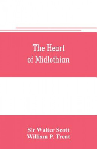 Libro heart of Midlothian Sir Walter Scott