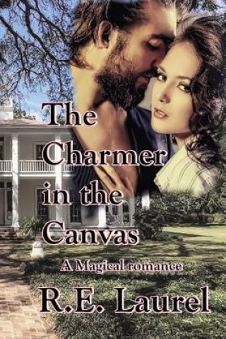 Книга The Charmer in the Canvas R E Laurel