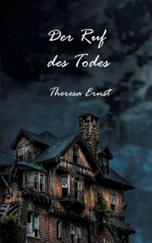 Kniha Ruf des Todes Ernst Theresa