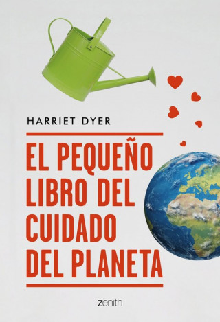 Kniha EL PEQUEÑO LIBRO DEL CUIDADO DEL PLANETA HARRIET DYER