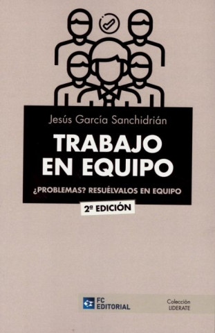 Knjiga TRABAJO EN EQUIPO JESUS GARCIA SANCHIDRIAN