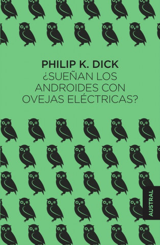 Книга ¿SUEÑAN LOS ANDROIDES CON OVEJAS ELÈCTRICAS? Philip Kindred Dick