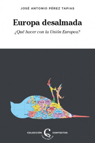 Carte EUROPA DESALMADA JOSE ANTONIO PEREZ TAPIAS