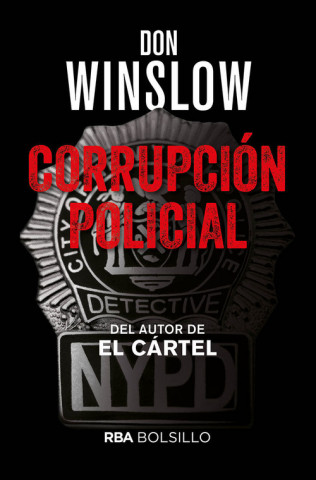 Knjiga CORRUPCIÓN POLICIAL DON WINSLOW