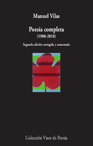Carte POESÍA COMPLETA. (1980-2018) MANUEL VILAS