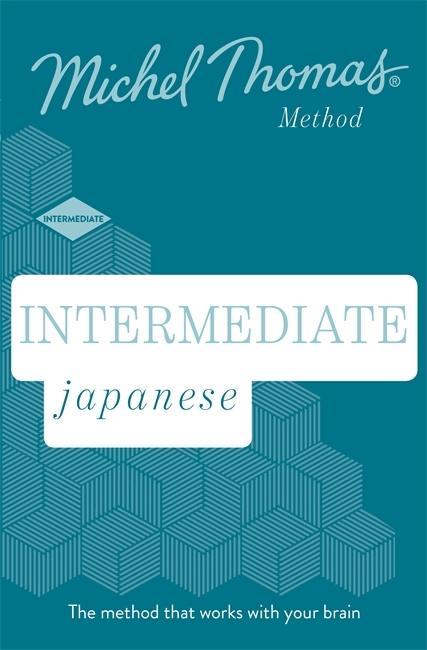 Audio Intermediate Japanese New Edition (Learn Japanese with the Michel Thomas Method) Helen Gilhooly