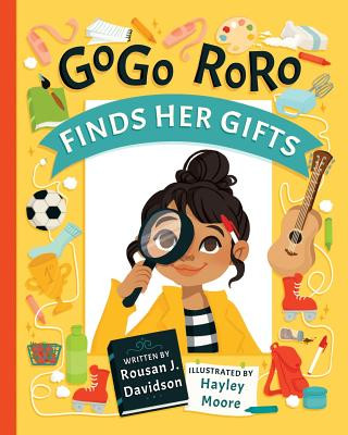 Buch GoGo RoRo finds her gifts Rousan Davidson