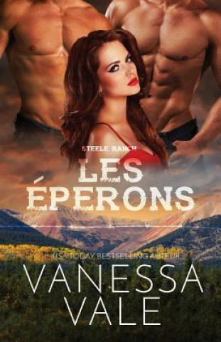 Buch Les eperons Vanessa Vale