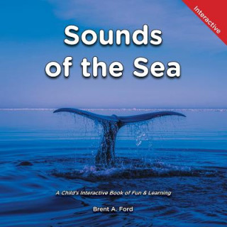 Kniha Sounds of the Sea Brent A Ford