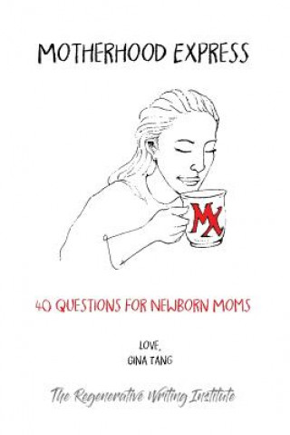 Kniha Motherhood Express Gina G Tang