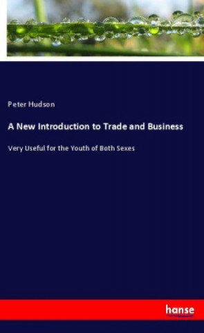 Βιβλίο A New Introduction to Trade and Business Peter Hudson