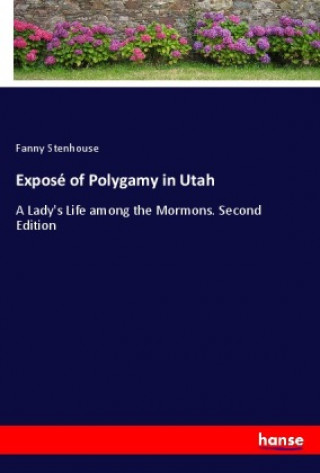 Carte Exposé of Polygamy in Utah Fanny Stenhouse