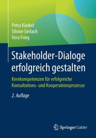 Kniha Stakeholder-Dialoge Erfolgreich Gestalten Petra Künkel