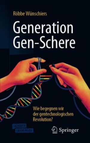 Buch Generation Gen-Schere Röbbe Wünschiers