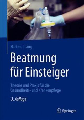 Kniha Beatmung fur Einsteiger Hartmut Lang