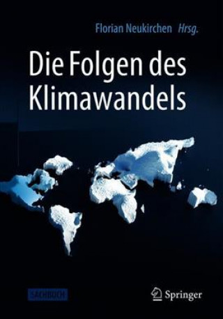 Kniha Die Folgen des Klimawandels Florian Neukirchen