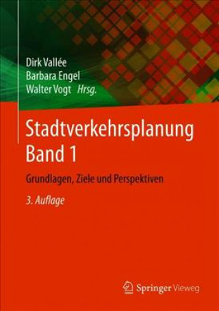 Knjiga Stadtverkehrsplanung Band 1 Dirk Vallée