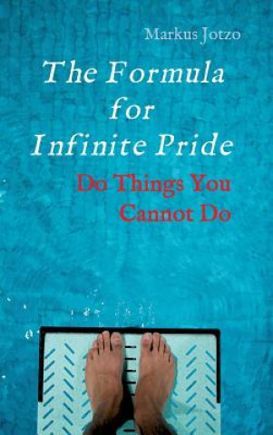 Kniha The Formula for Infinite Pride Markus Jotzo