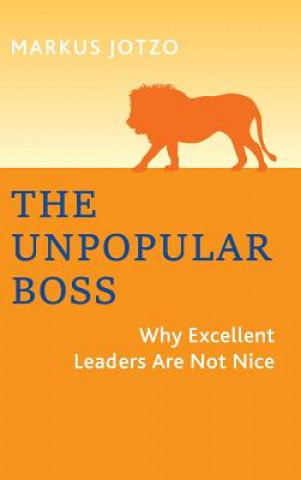 Kniha The Unpopular Boss Markus Jotzo