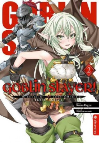 Book Goblin Slayer! Light Novel 02 Kumo Kagyu