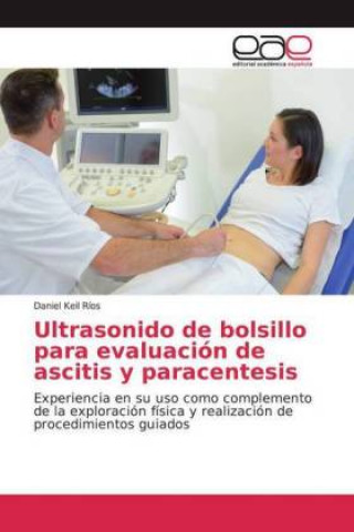 Carte Ultrasonido de bolsillo para evaluación de ascitis y paracentesis Daniel Keil Ríos