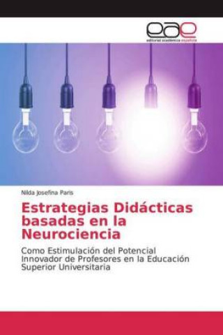 Kniha Estrategias Didácticas basadas en la Neurociencia Nilda Josefina Paris