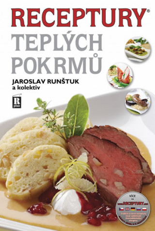 Kniha Receptury teplých pokrmů Jaroslav Runštuk