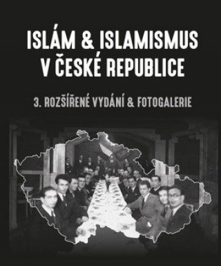 Książka Islám a islamismus v České republice Lukáš Lhoťan