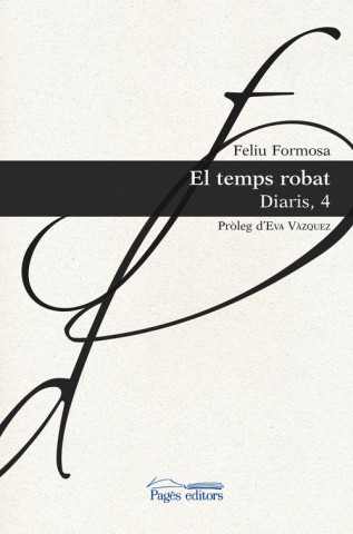 Knjiga EL TEMPS ROBAT FELIU FORMOSA TORRES