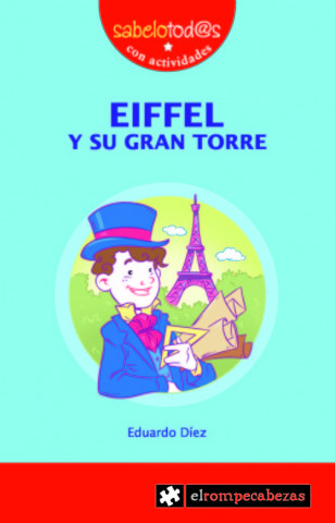 Kniha EIFFEL Y SU GRAN TORRE EDUARDO DIEZ
