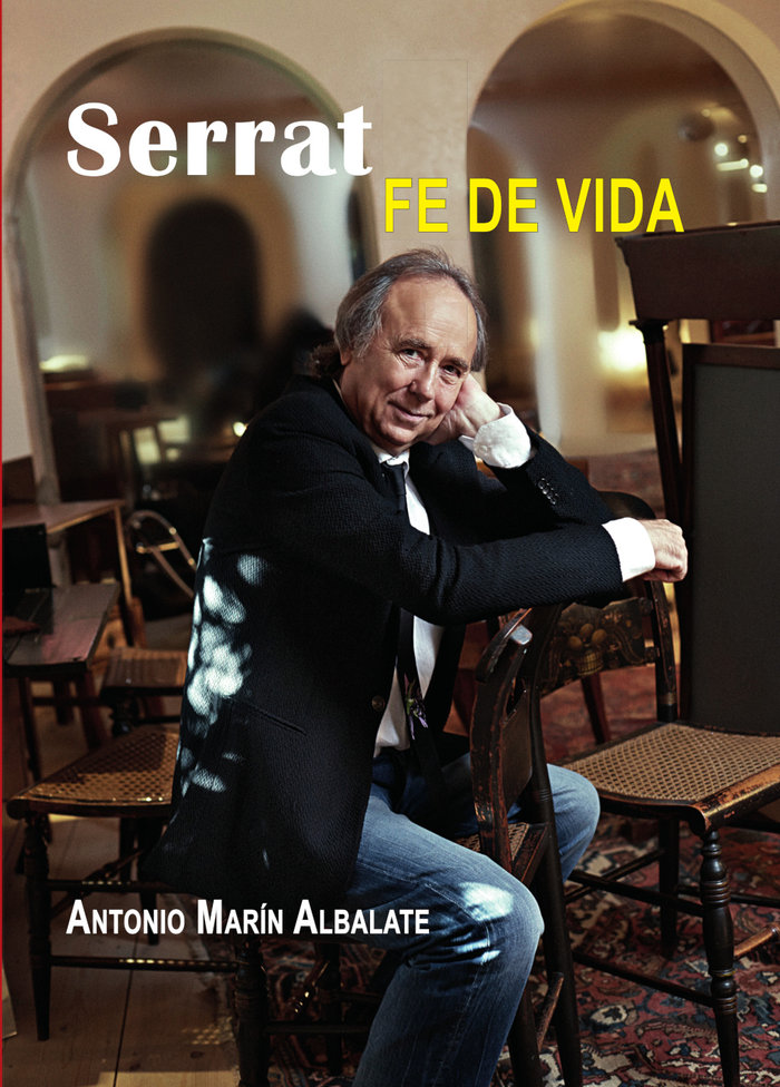 Книга SERRAT.FE DE VIDA ANTONIO MARIN ALBALATE