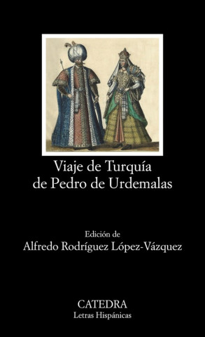 Kniha VIAJE DE TURQUíA DE PEDRO DE URDEMALAS ANONIMO
