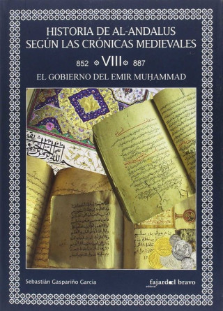 Kniha EL GOBIERNO DEL EMIR MUHAMMAD VOL.VIII SEBASTIAN GASPARIÑO
