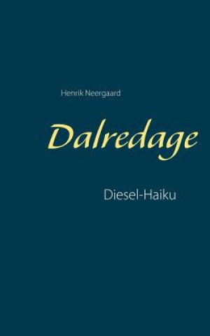 Knjiga Dalredage Henrik Neergaard