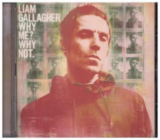 Audio Why Me? Why Not.(Deluxe Edition) Liam Gallagher