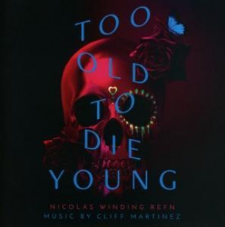 Audio Too Old To Die Young Cliff OST/Martinez