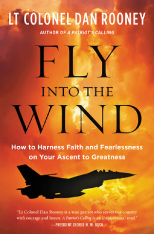 Kniha Fly Into the Wind ROONEY  MAJOR DAN