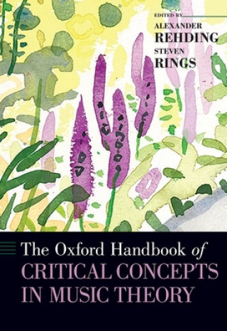 Book Oxford Handbook of Critical Concepts in Music Theory Rehding