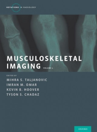 Kniha Musculoskeletal Imaging Volume 1 Mihra S. Taljanovic