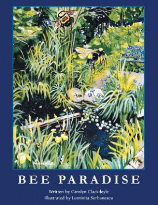 Knjiga Bee Paradise CAROLYN CLACKDOYLE