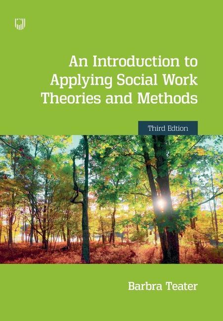 Carte Introduction to Applying Social Work Theories and Methods 3e Barbra Teater