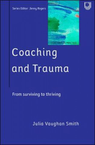 Книга Coaching and Trauma Julia Vaughan Smith