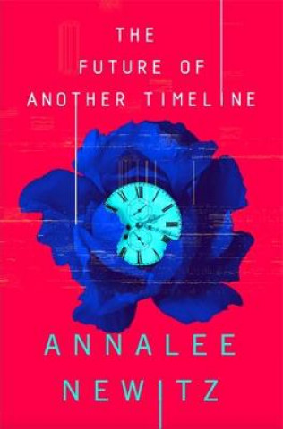 Book Future of Another Timeline Annalee Newitz