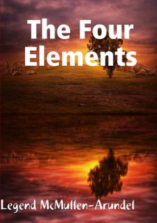 Knjiga Four Elements LE MCMULLEN-ARUNDEL