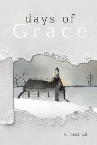 Buch Days of Grace FR. JOSEPH GILL