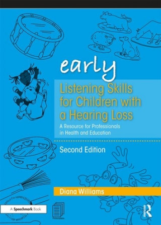 Książka Early Listening Skills for Children with a Hearing Loss Diana Williams