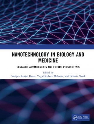 Książka Nanotechnology in Biology and Medicine 