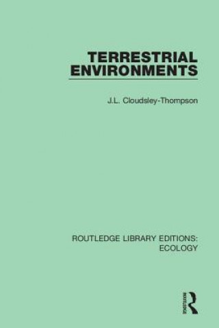 Knjiga Terrestrial Environments J.L. Cloudsley-Thompson